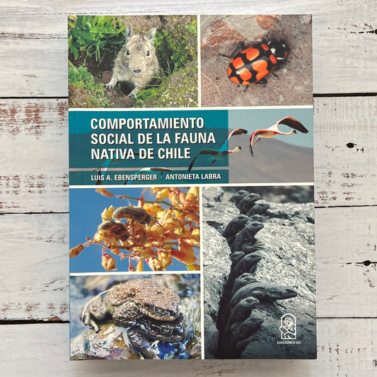 Comportamiento social de la fauna nativa de Chile