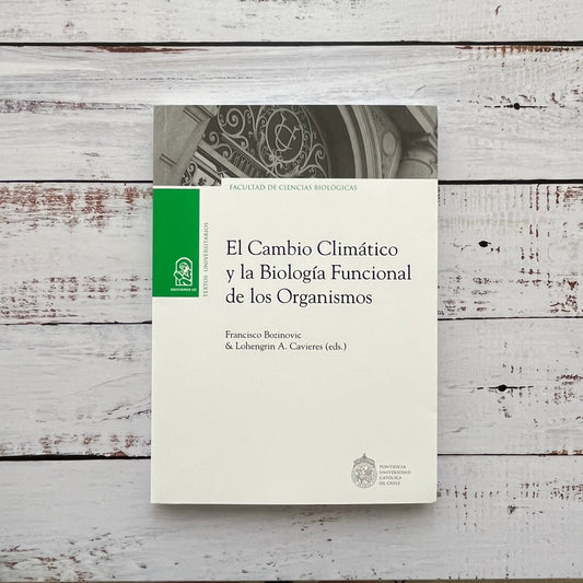 El cambio climático y la biología funcional de los organismos