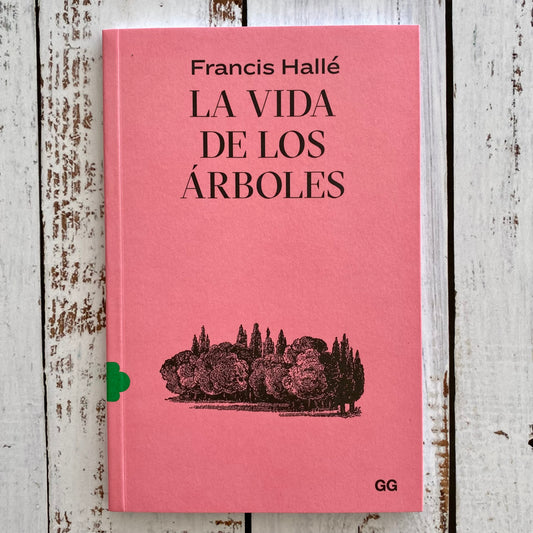 La vida de los árboles