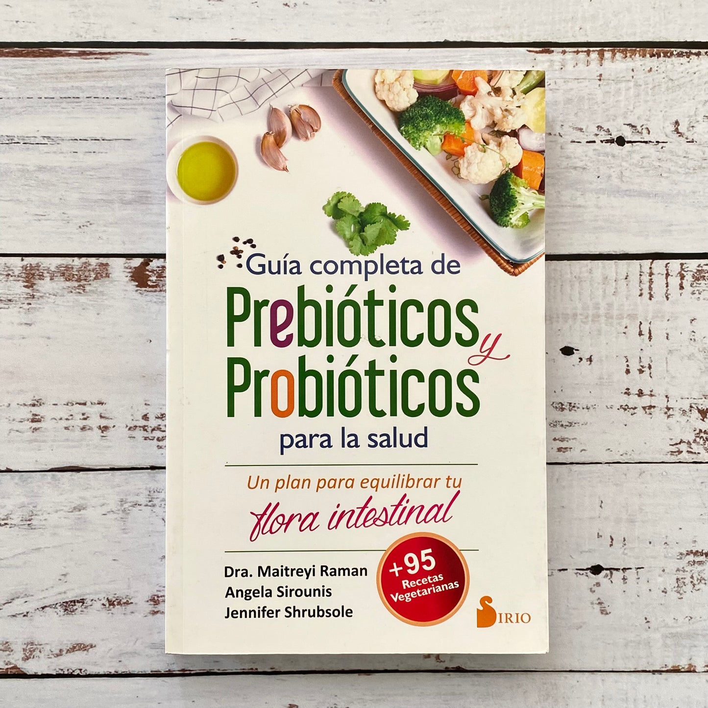 Guía completa de Prebióticos y PRobióticos para la salud